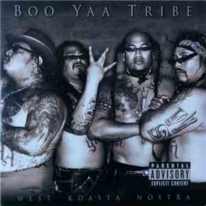 Boo Yaa Tribe - West Koasta Nostra album