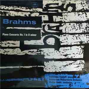 Brahms, Amsterdam Philharmonic Orchestra, Ventsislav Yankoff, Walter Goehr - Piano Concerto No. 1 In D Minor album