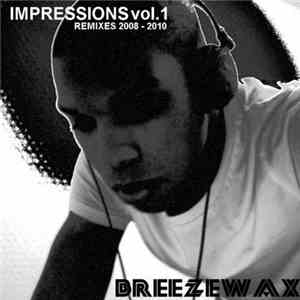 Breezewax - Impressions Vol.1: Remixes 2008-2010 album