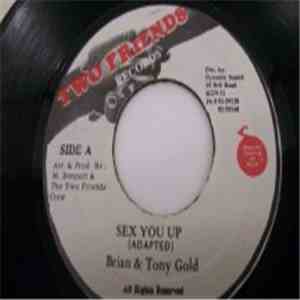 Brian & Tony Gold - Sex You Up album