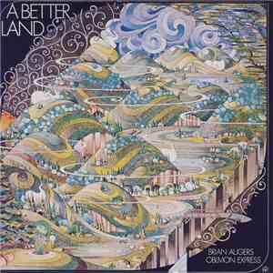 Brian Auger's Oblivion Express - A Better Land album
