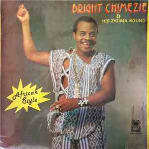 Bright Chimezie & His Zigima Sound - African Style album