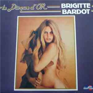 Brigitte Bardot - Le Disque D'Or album