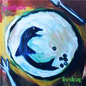 Brouhaha  - Livelong album