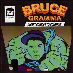 Bruce Gramma - Insert Coin(s) To Continue album