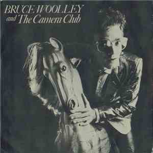 Bruce Woolley And The Camera Club - Video Killed The Radio Star album