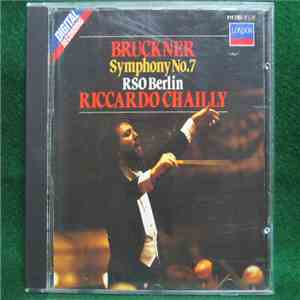Bruckner / RSO Berlin, Riccardo Chailly - Symphony No. 7 album
