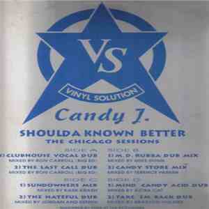 Candy J - Shoulda Known Better (The Chicago Sessions) album