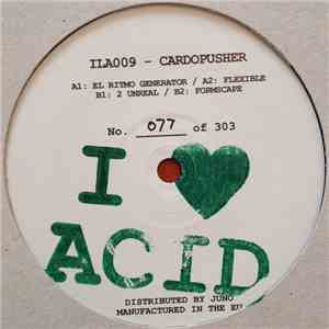 Cardopusher - I Love Acid 009 album