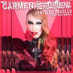Carmen La Hierbabuena - Vente al Orgullo: Daniel Cross Remixes album