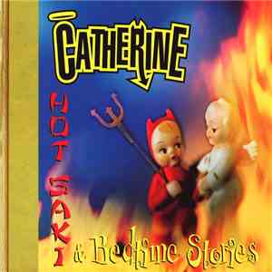 Catherine - Hot Saki & Bedtime Stories album