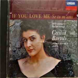 Cecilia Bartoli - If You Love Me - 18th-Century Songs album