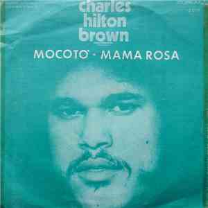 Charles Hilton Brown - Mama Rosa / Mocotò album