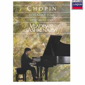 Chopin / Vladimir Ashkenazy - Sonatas 2 & 3 / Fantasie, Op. 49 album