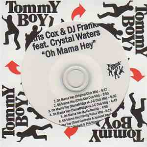 Chris Cox & DJ Frankie  Feat. Crystal Waters - Oh Mama Hey album