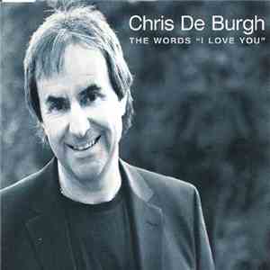Chris De Burgh - The Words I Love You album