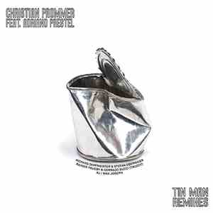 Christian Prommer Featuring Adriano Prestel - Tin Man Remixes album