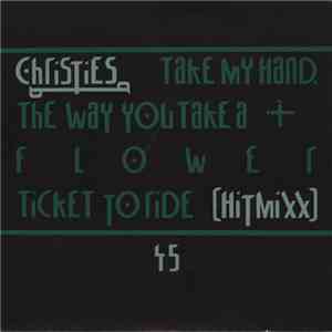 Christies - Take My Hand, The Way You Take A Flower album