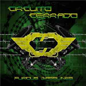 Circuito Cerrado - Furious Basslines album