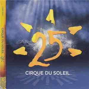 Cirque Du Soleil - 25 album