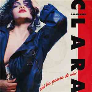 Clara & Black Cars - Chi Ha Paura Di Chi album