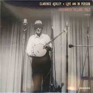 Clarence Ashley - Live And In Person: Greenwich Village 1963 album