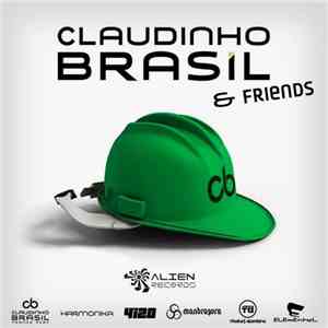 Claudinho Brasil - Claudinho Brasil & Friends album