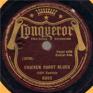Cliff Carlisle - Chicken Roost Blues / Hen Pecked Man album