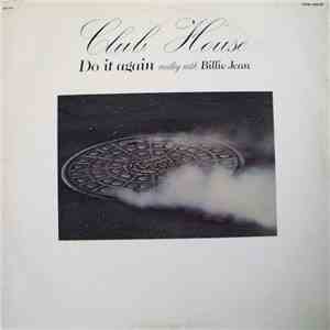 Club House - Do It Again (Medley With Billie Jean) album