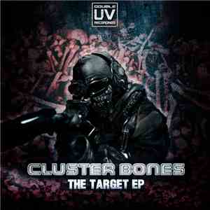 Cluster Bones - The Target EP album