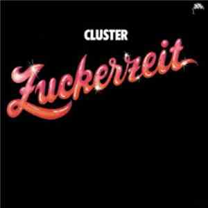 Cluster - Zuckerzeit album