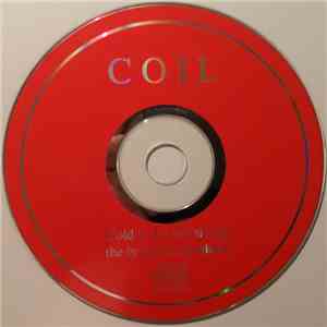 Coil - Gold Is The Metal (With The Broadest Shoulders) album