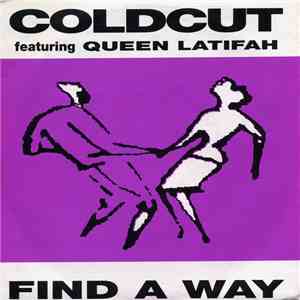 Coldcut Featuring Queen Latifah - Find A Way album