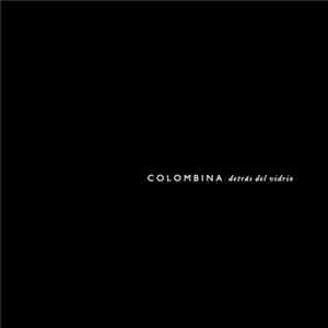 Colombina - Detrás Del Vidrio album