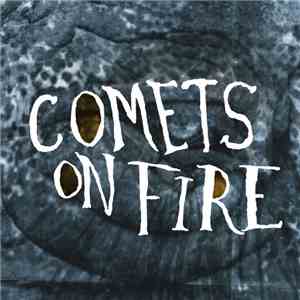 Comets On Fire - Blue Cathedral album