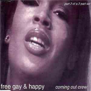 Coming Out Crew - Free Gay & Happy album