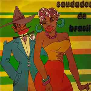 Conj. Explosão Do Samba - Saudades Do Brasil album