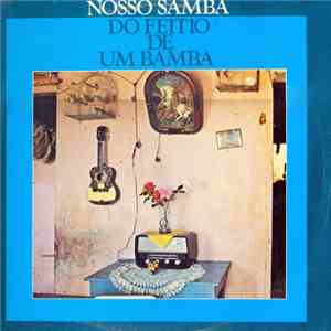 Conjunto Nosso Samba - Do Feitio De Um Bamba album