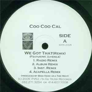 Coo Coo Cal - We Got That (Remix) / Lap Dance album