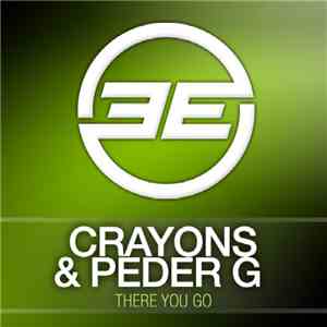 Crayons & Peder G - There You Go album