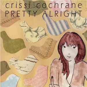 Crissi Cochrane - Pretty Alright album