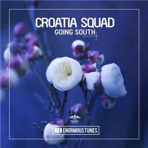 Croatia Squad - Going South album