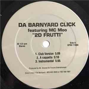 Da Barnyard Click Featuring MC Moo - 2D Frutti album