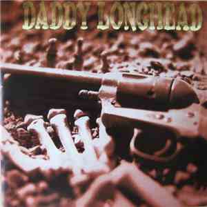 Daddy Longhead - Daddy Longhead album