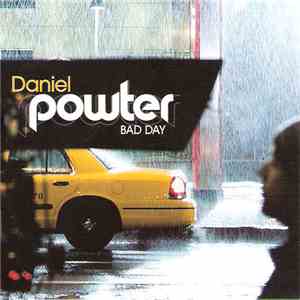 Daniel Powter - Bad Day album