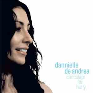 Dannielle DeAndrea - Chocolate For Holly album