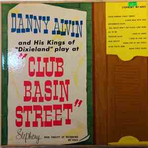 Danny Alvin And His Kings Of Dixieland - Danny Alvin Plays Basin Street album