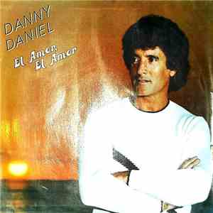 Danny Daniel - El Amor El Amor album