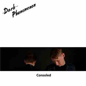Dark Phenomenon - Consoled album
