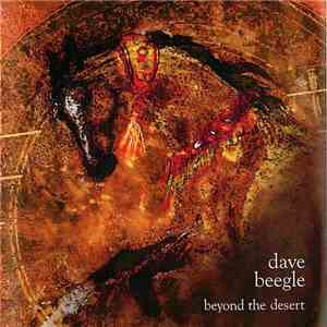 Dave Beegle - Beyond The Desert album